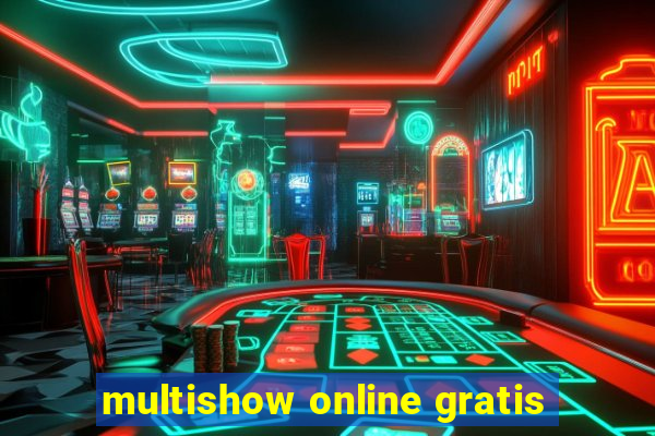 multishow online gratis